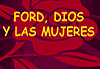 Descarga: Dios, Ford y las Mujeres